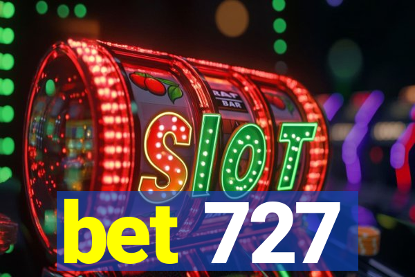 bet 727